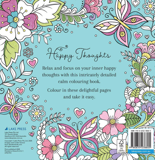 Happy Thoughts Calm Colouring Book