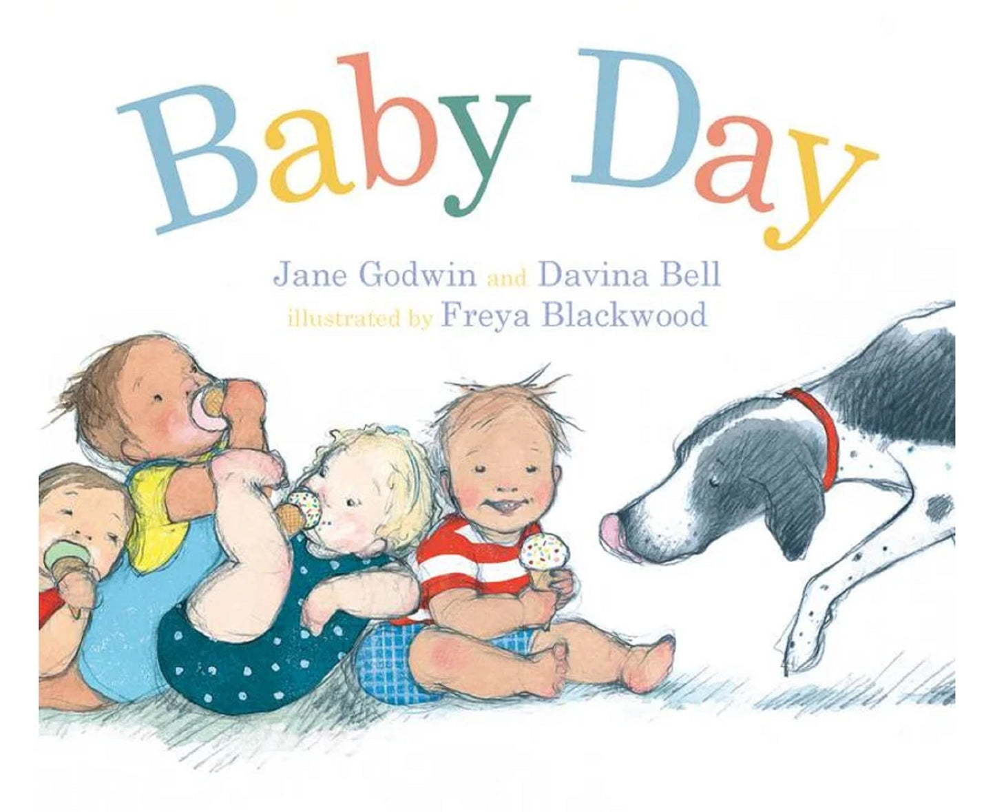 Baby Day Board Book By Jane Goodwin Davina Bell and Freya Blackwood