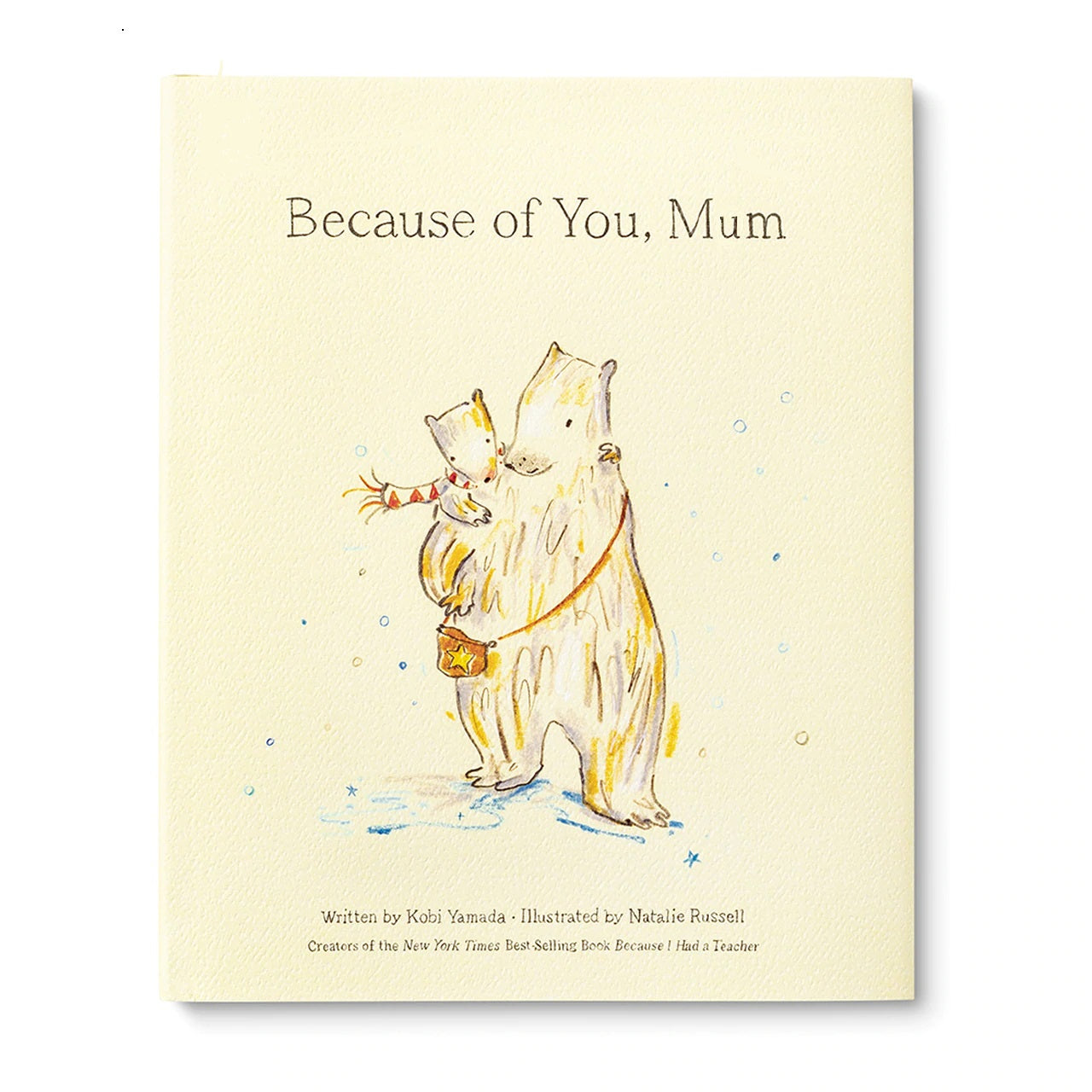 Because Of You, Mum by Kobi Yamada