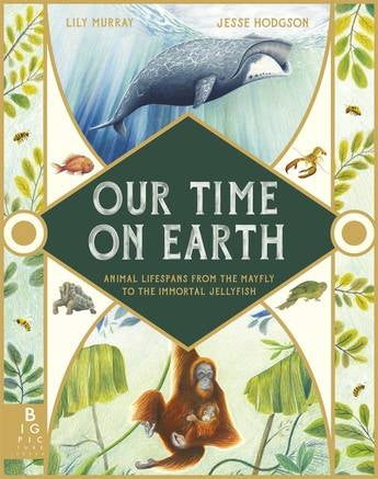 Our Time On Earth Hardcover Lily Murray