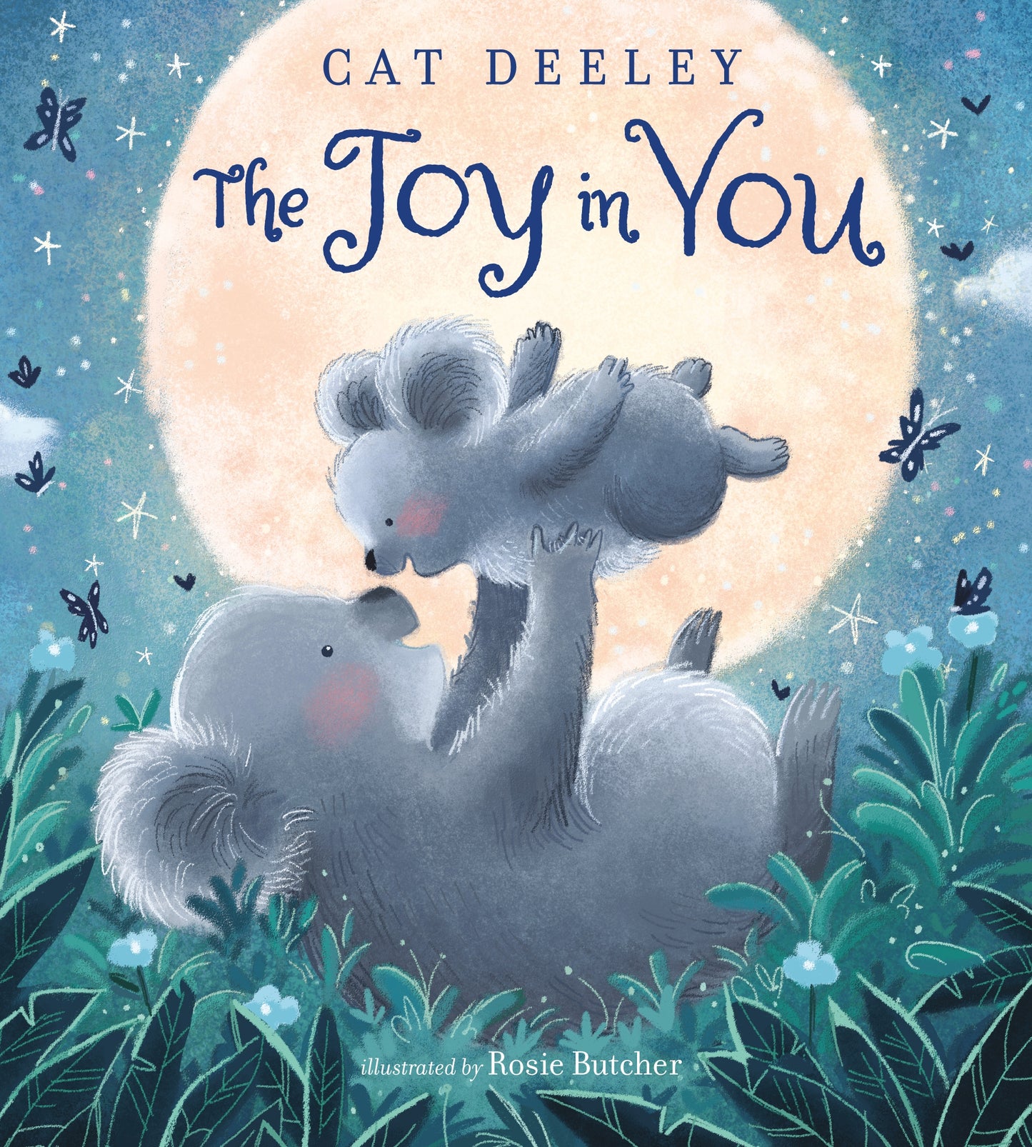 The Joy In You By Cat Deeley Board Book