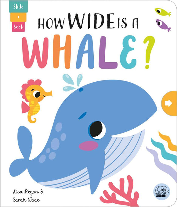 How Wide is a Whale? Board Book