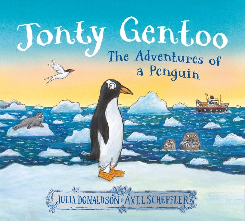 Book cover of 'Tonty Gentoo: The Adventures of a Penguin' with a penguin, icebergs, and a boat in the background.