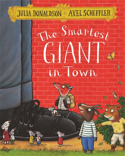 Book cover of 'The Smartest Giant in Town' with cartoon animals and a red brick wall.