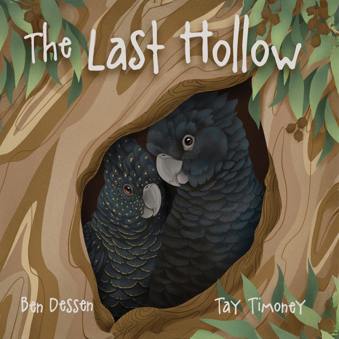 Cover of The Last Hollow by Ben Dessen & Tay Timoney — a picture book for children featuring Australian wildlife and conservation themes