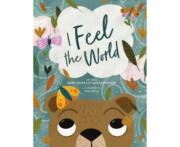 I Feel the World Softcover Picture Book