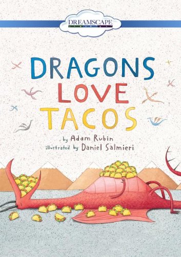 Dragons Love Tacos Hardcover Book by Adam Rubin