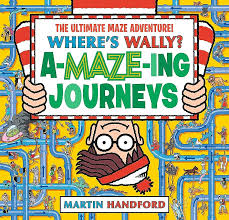 Where's Wally? A-Maze-Ing Journeys by Martin Handford