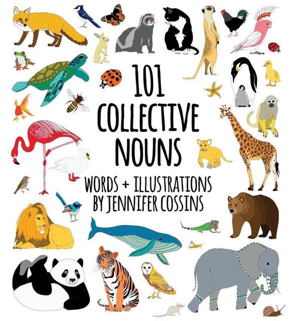 101 Collective Nouns by Jennifer Cossins Hardcover Book