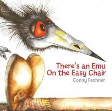 Theres An Emu On The Easy Chair by Conny Fechner