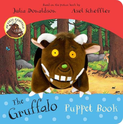 The Gruffalo: My First Gruffalo Puppet Book