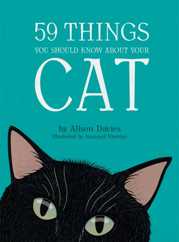59 Things You Should Know About your Cat by Alison Davies