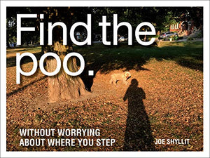 Find The Poo By Joe Shyllit Hardcover Book