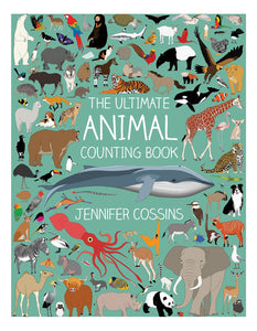 The Ultimate Animal Counting Book by Jennifer Cossins Hardcover Book