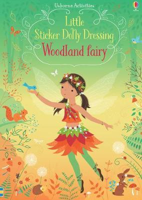 Little Sticker Dolly Dressing Woodland Fairy by Fiona Watt Usborne Softcover Activity Book