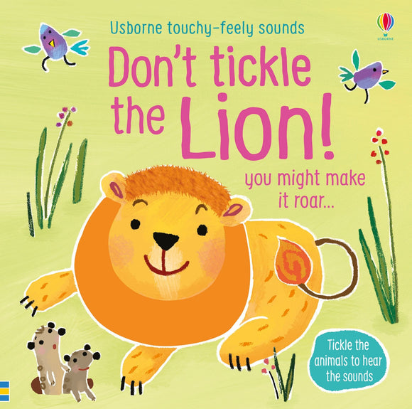 Usborne Touchy Feely Sounds Board Book Dont Tickle The Lion