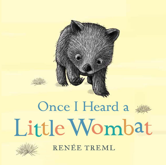 Once I Heard a Little Wombat by Renee Treml Board Book