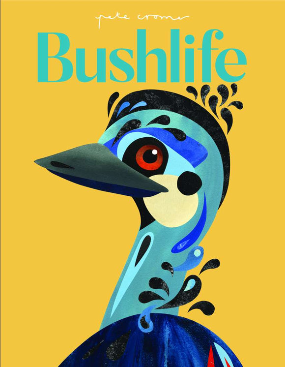 Pete Cromer Bushlife Softcover Book