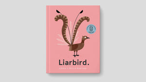 Liarbird by Laura and Philip Bunting Hardcover Book