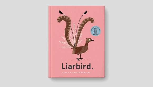 Liarbird by Laura and Philip Bunting Hardcover Book