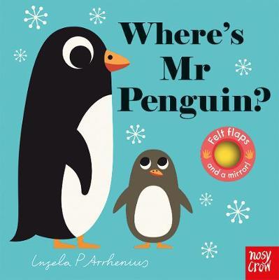 Wheres Mr Penguin? by Ingela P Arrhenius Felt Flaps Board Book