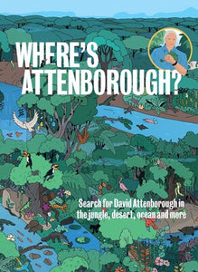 Wheres Attenborough? Search and Find Hardcover Book