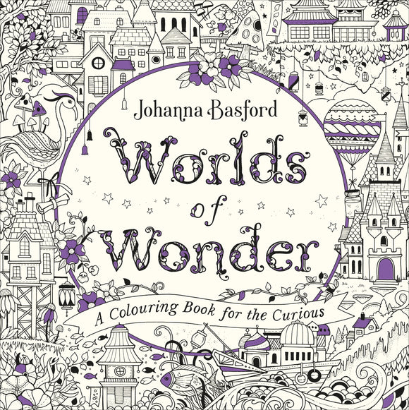 Colour Worlds of Wonder Colouring Book by Johanna Basford Softcover Book