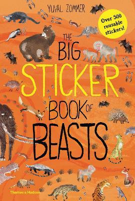 The Big Sticker Book of Beasts by Yuval Zommer Soft Cover