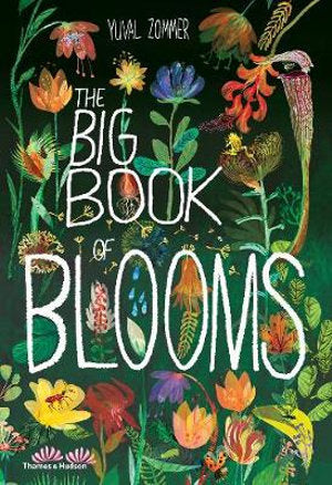 The Big Book of Blooms by Yuval Zommer Hard Cover Book