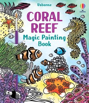 Usborne Magic Painting Book Coral Reef