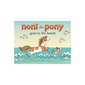 Noni the Pony Goes to the Beach by Alison Lester Board Book