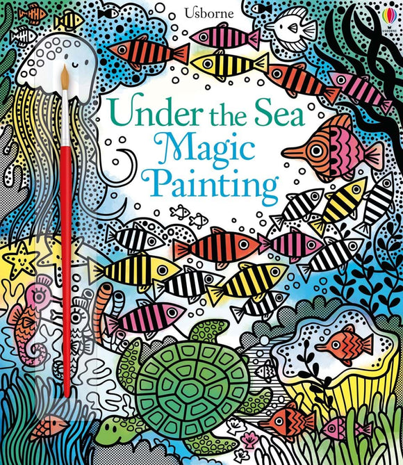 Usborne Magic Painting Book Under the Sea