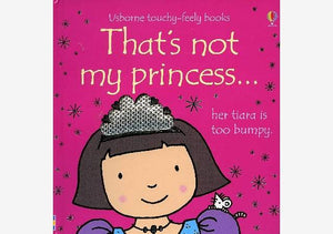 That's Not My Princess Usborne Touchy-Feely Books