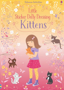 Little Sticker Dolly Dressing Kittens by Fiona Watt Usborne Softcover Activity Book